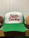 Santa I want a cowboy cap